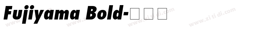 Fujiyama Bold字体转换